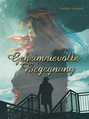 cover image of Geheimnisvolle Begegnung